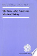 The new Latin American mission history /