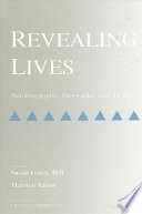 Revealing lives : autobiography, biography, and gender /