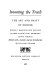 Inventing the truth : the art and craft of memoir / Russell Baker [and others] ; edited with a memoir and an introduction by William Zinsser.