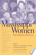 Mississippi women : their histories, their lives /