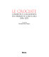 Le crociate : l'Oriente e l'Occidente da Urbano II a san Luigi, 1096-1270 /