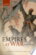 Empires at war : 1911-1923 /