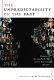 The unpredictability of the past : memories of the Asia-Pacific war in U.S./East Asian relations / edited by Marc Gallicchio.