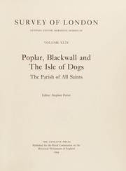 Poplar, Blackwall, and the Isle of Dogs : the Parish of All Saints /
