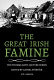 The great Irish famine /