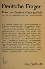 Deutsche Fragen : Texte zur jüngsten Vergangenheit, ein Lese- und Arbeitsbuch für den Deutschunterricht /