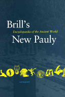 Brill's New Pauly : encyclopaedia of the ancient world /