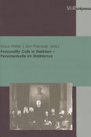 Personality cults in Stalinism = Personenkulte im Stalinismus / Klaus Heller, Jan Plamper (eds.)