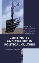 Continuity and change in political culture : Israel and beyond /