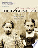 Photographing the Jewish nation : pictures from S. An-sky's ethnographic expeditions / edited by Eugene M. Avrutin [and others]