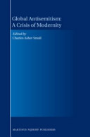 Global antisemitism : a crisis of modernity /