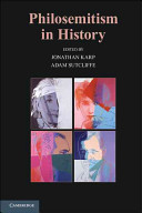 Philosemitism in history / edited by Jonathan Karp, Adam Sutcliffe.