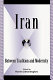 Iran--between tradition and modernity /