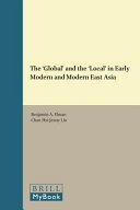 The "Global" and the "Local" in Early Modern and Modern East Asia /