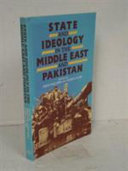 State and ideology in the Middle East and Pakistan / edited by Fred Halliday and Hamza Alavi.