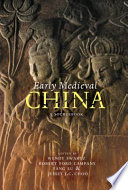 Early medieval China : a sourcebook / edited by Wendy Swartz, Robert Ford Campany, Yang Lu, and Jessey J.C. Choo.