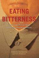 Eating bitterness : new perspectives on China's Great Leap Forward and famine / edited by Kimberley Ens Manning and Felix Wemheuer.