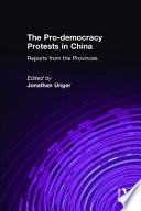 The Pro-democracy protests in China : reports from the provinces /