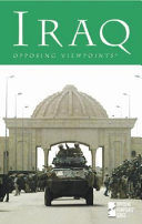 Iraq : opposing viewpoints / William Dudley, book editor.