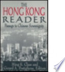 The Hong Kong reader : passage to Chinese sovereignty /