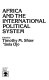 Africa and the international political system /