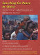 Searching for peace in Africa : an overview of conflict prevention and management activities /