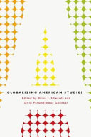 Globalizing American studies /