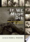 If we must die : African American voices on war and peace /
