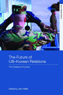 The future of US-Korean relations : the imbalance of power /