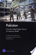 Pakistan : can the United States secure an insecure state? /