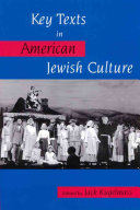 Key texts in American Jewish culture /