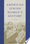 American Jewish women's history : a reader /