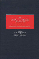 The African American experience : an historiographical and bibliographical guide / edited by Arvarh E. Strickland and Robert E. Weems, Jr.