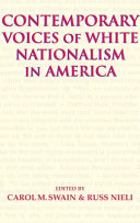 Contemporary voices of white nationalism in America /