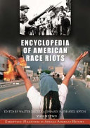 Encyclopedia of American race riots /