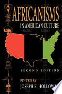 Africanisms in American culture /