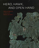 Hero, hawk, and open hand : American Indian art of the ancient Midwest and South /