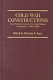 Cold war constructions : the political culture of United States imperialism, 1945-1966 / edited by Christian G. Appy.