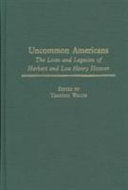 Uncommon Americans : the lives and legacies of Herbert and Lou Henry Hoover /