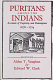 Puritans among the Indians : accounts of captivity and redemption, 1676-1724 / edited by Alden T. Vaughan & Edward W. Clark.