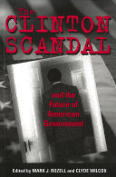 The Clinton scandal and the future of American government /