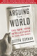 Arguing the world : the New York intellectuals in their own words / [edited by] Joseph Dorman.