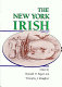 The New York Irish / edited by Ronald H. Bayor and Timothy J. Meagher.