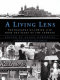 A living lens : photographs of Jewish life from the pages of the Forward / Alana Newhouse, editor ; Chana Pollack, archivist.