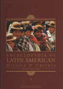 Encyclopedia of Latin American history and culture /