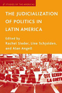 The judicialization of politics in Latin America /