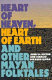 Heart of heaven, heart of earth, and other Mayan folktales / [compiled by] James D. Sexton and Ignacio Bizarro Ujpán.