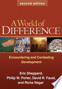 A world of difference : encountering and contesting development /