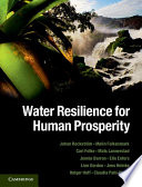 Water resilience for human prosperity / Johan Rockström [and 9 others]