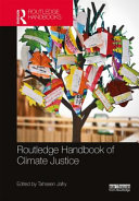 Routledge handbook of climate justice /